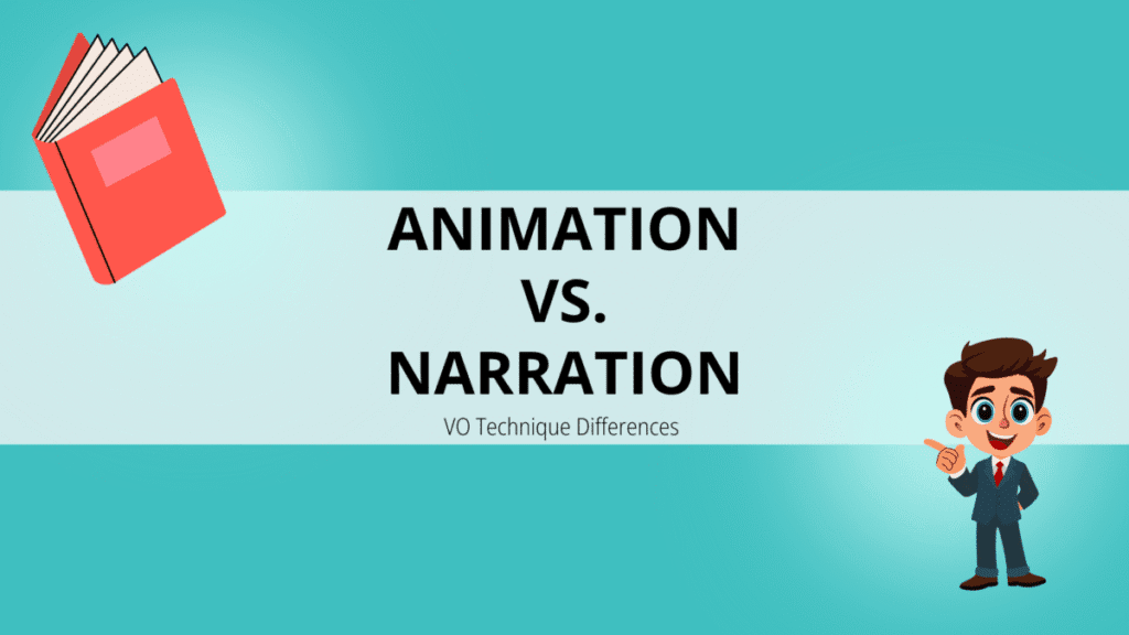 animation vs narration voice over technique differences