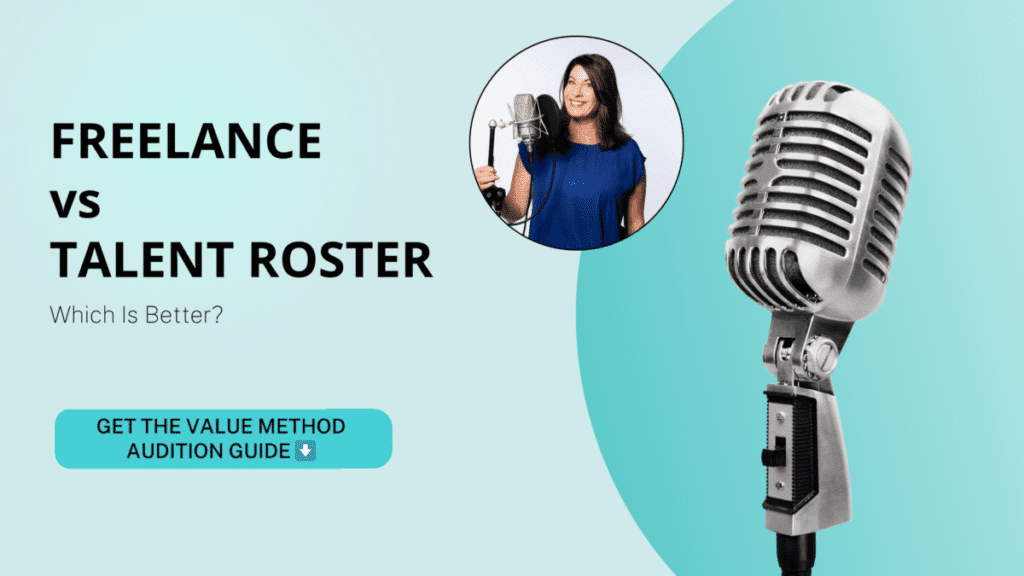 Banner for blog “Freelance vs Talent Roster: Which Is Better?” featuring a voice actor at a mic