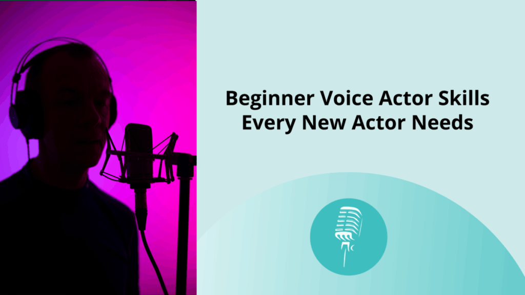 Beginner voice actor recording in a studio with microphone and headphones, banner for voice acting skills guide