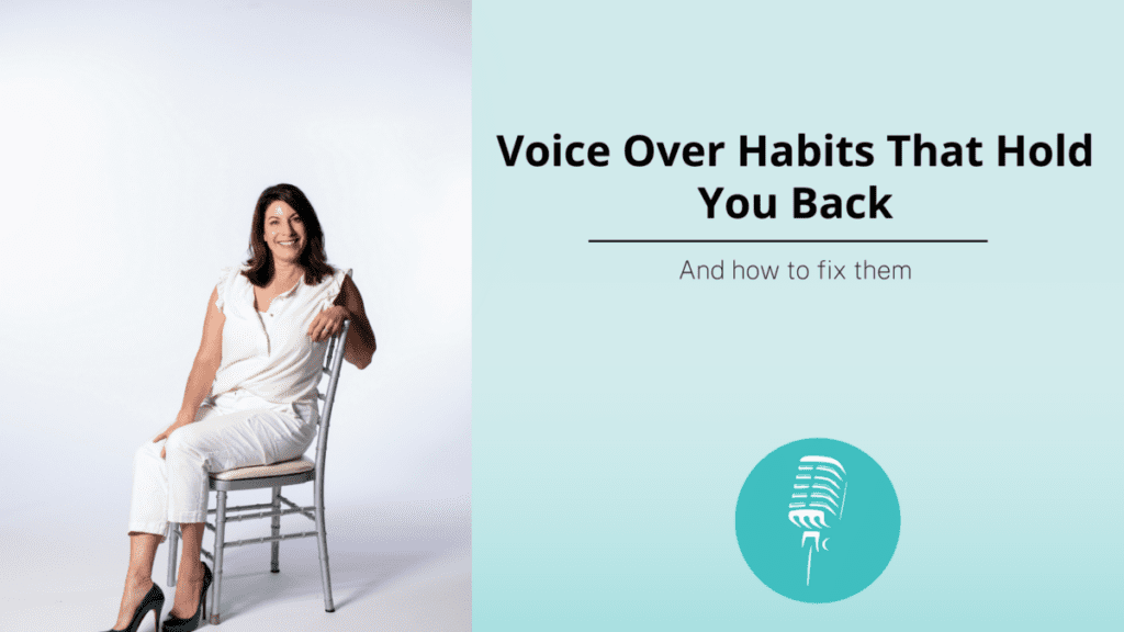 Smiling voiceover coach seated on a chair beside text reading “Voice Over Habits That Hold You Back - And how to fix them,” with a microphone icon.